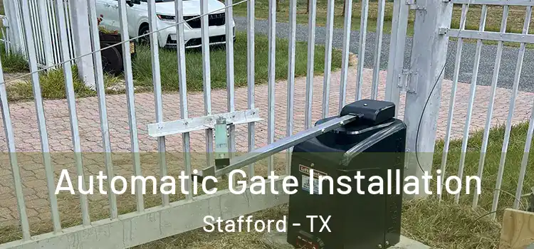  Automatic Gate Installation Stafford - TX