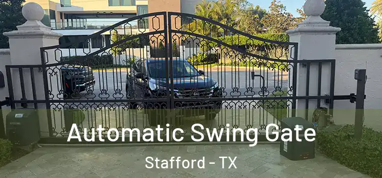  Automatic Swing Gate Stafford - TX