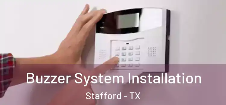  Buzzer System Installation Stafford - TX