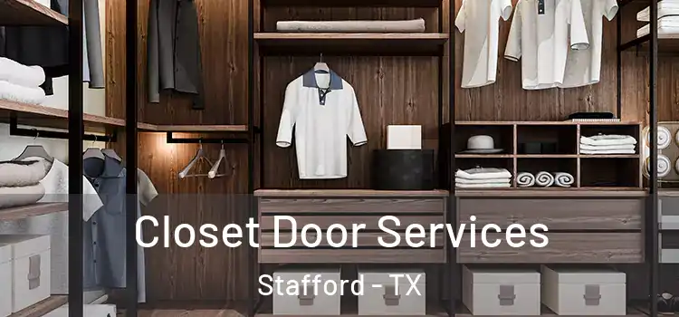  Closet Door Services Stafford - TX