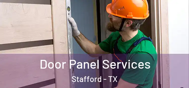 Door Panel Services Stafford - TX