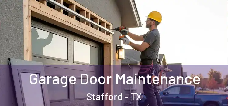  Garage Door Maintenance Stafford - TX