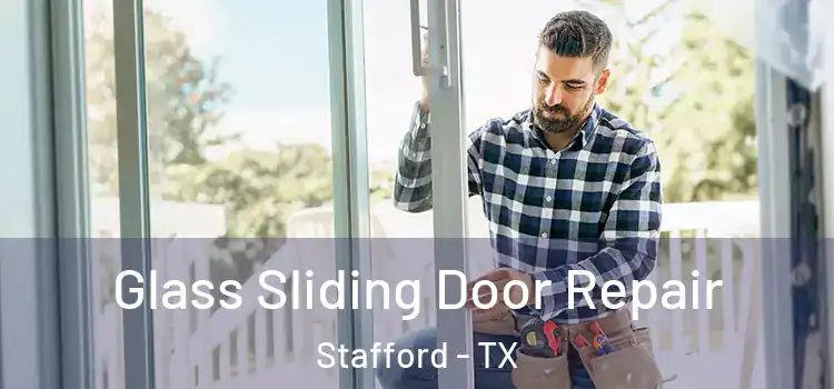  Glass Sliding Door Repair Stafford - TX