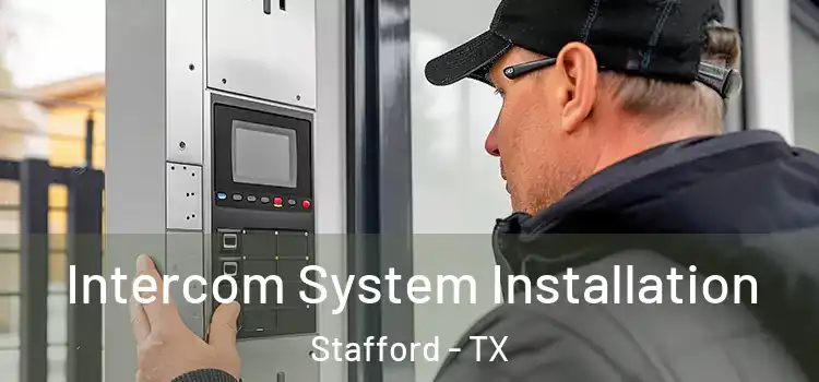 Intercom System Installation Stafford - TX