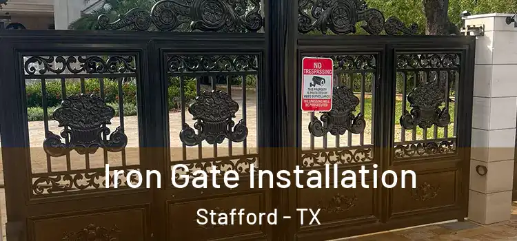 Iron Gate Installation Stafford - TX