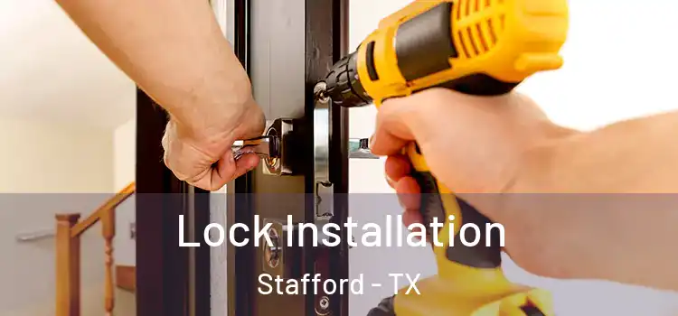  Lock Installation Stafford - TX