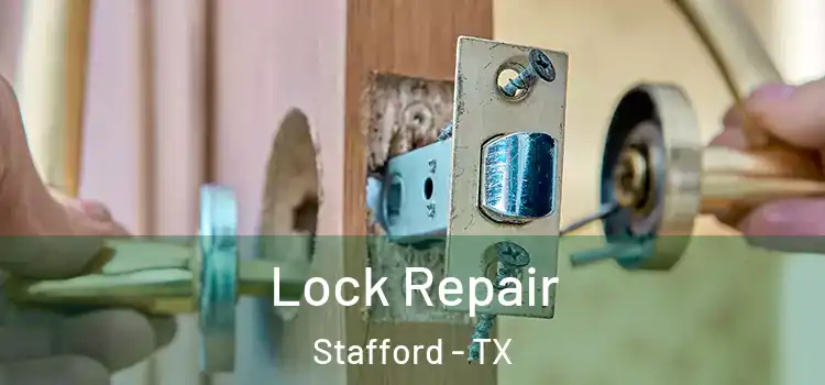  Lock Repair Stafford - TX