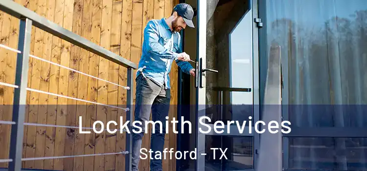  Locksmith Services Stafford - TX