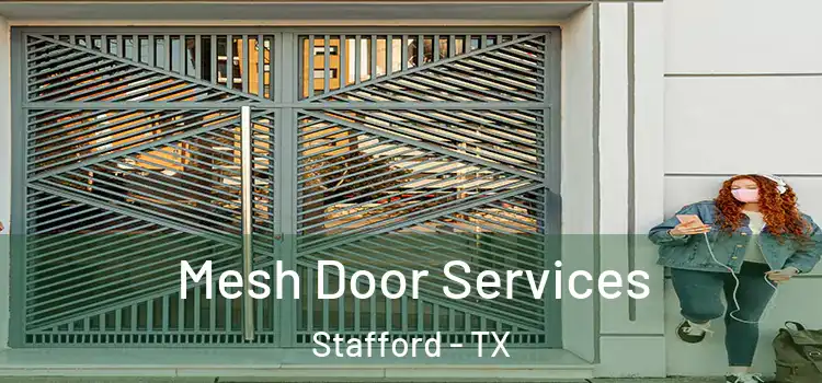  Mesh Door Services Stafford - TX
