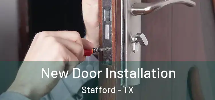  New Door Installation Stafford - TX