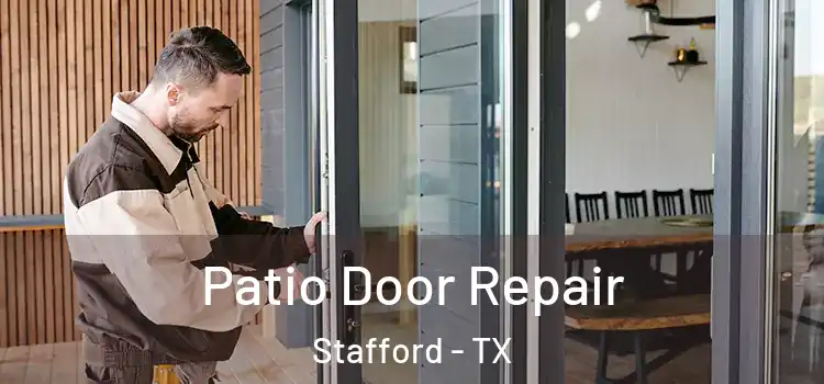  Patio Door Repair Stafford - TX