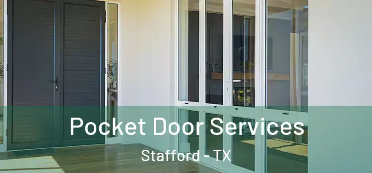  Pocket Door Services Stafford - TX