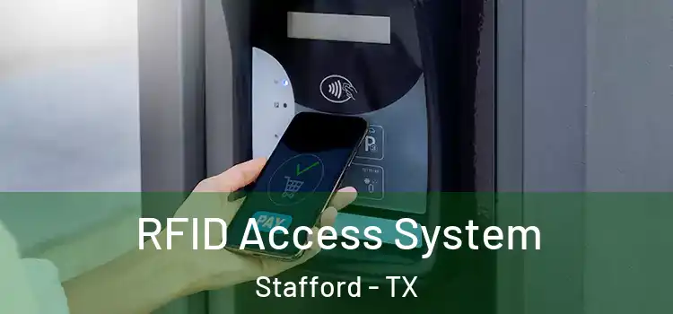  RFID Access System Stafford - TX