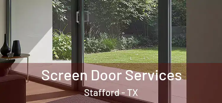  Screen Door Services Stafford - TX