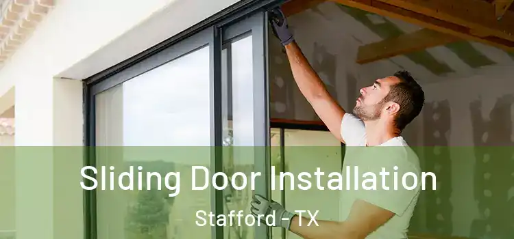  Sliding Door Installation Stafford - TX