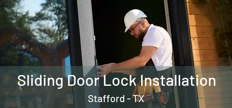  Sliding Door Lock Installation Stafford - TX