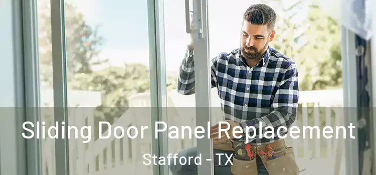  Sliding Door Panel Replacement Stafford - TX