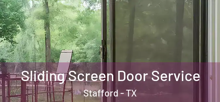  Sliding Screen Door Service Stafford - TX