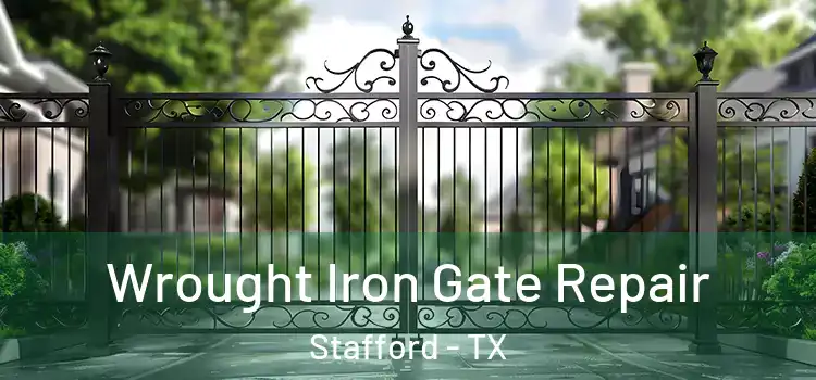 Wrought Iron Gate Repair Stafford - TX